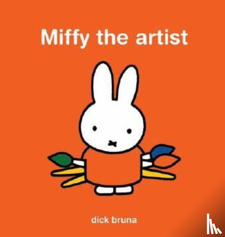Bruna, Dick - Miffy  the Artist
