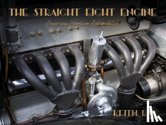 Ray, Keith - The Straight Eight Engine