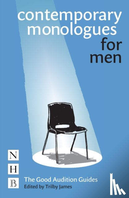  - Contemporary Monologues for Men
