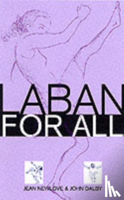 Newlove, Jean, Dalby, John - Laban For All