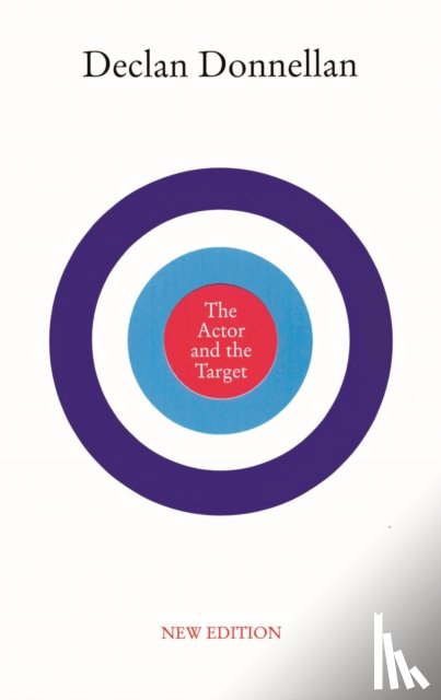Donnellan, Declan - The Actor and the Target