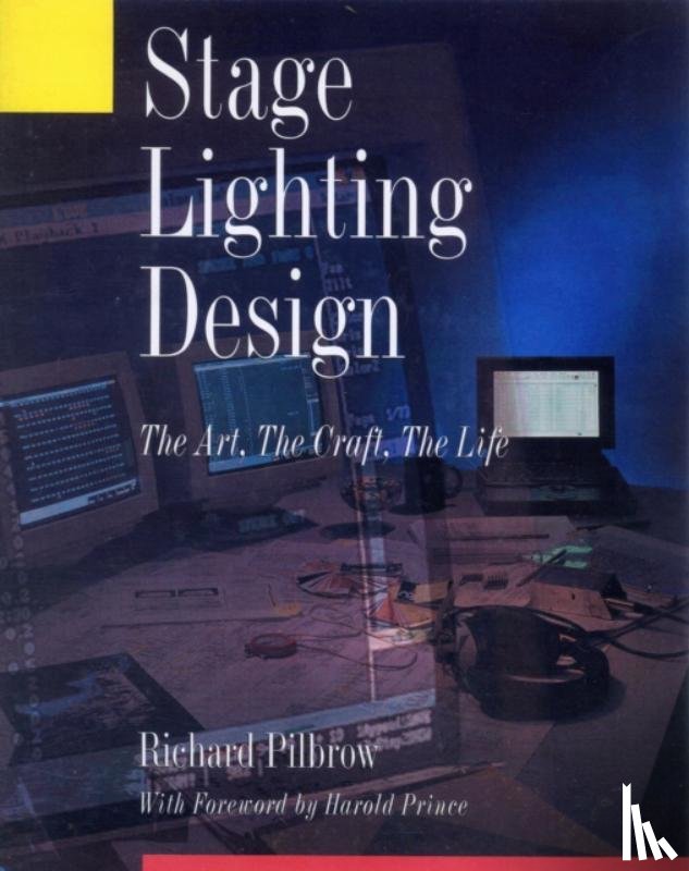 Pilbrow, Richard - Stage Lighting Design