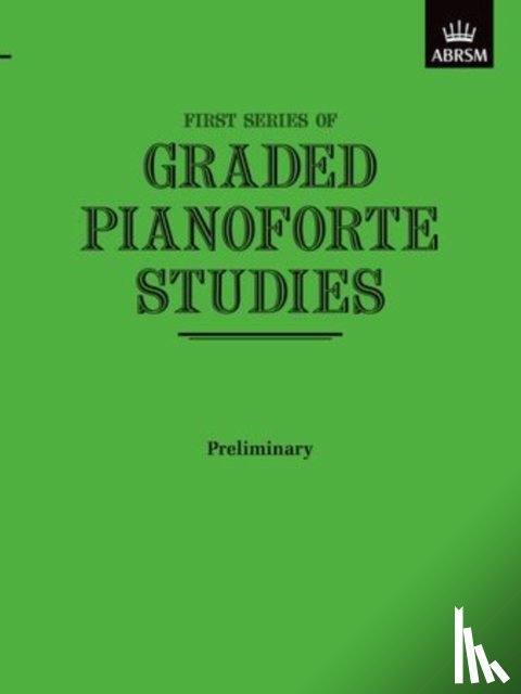  - Graded Pianoforte Studies, First Series