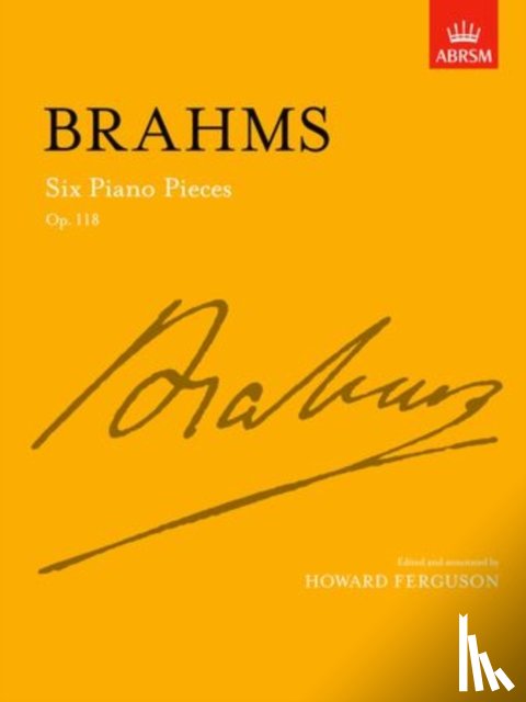 Brahms, Johannes - Six Piano Pieces, Op. 118