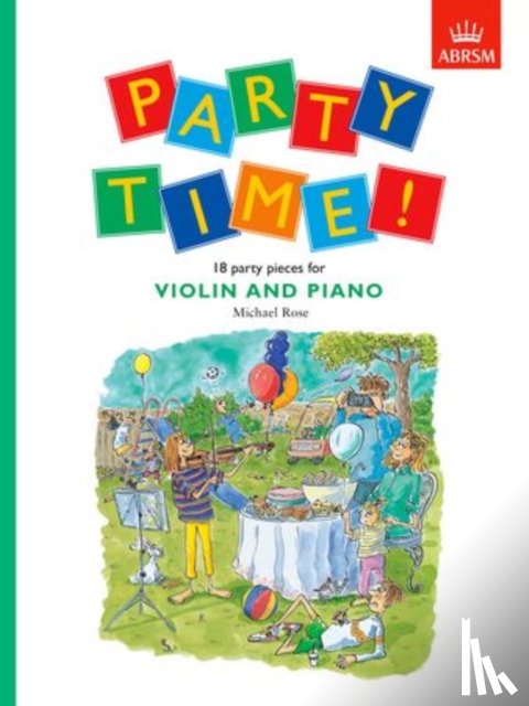Bullard, Alan - Party Time! 18 Party Pieces for Violin and Piano
