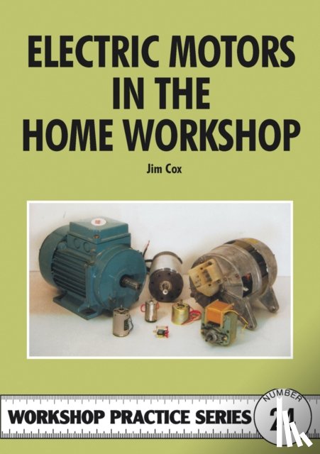 Cox, Jim - Electric Motors in the Home Workshop