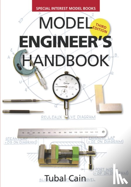 Cain, Tubal - Model Engineer's Handbook