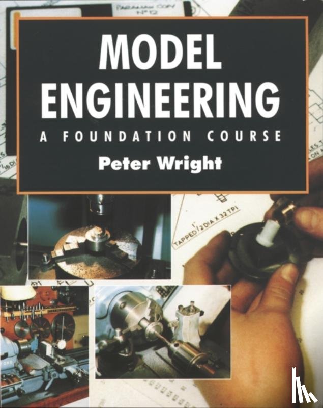 Wright, Peter - Model Engineering