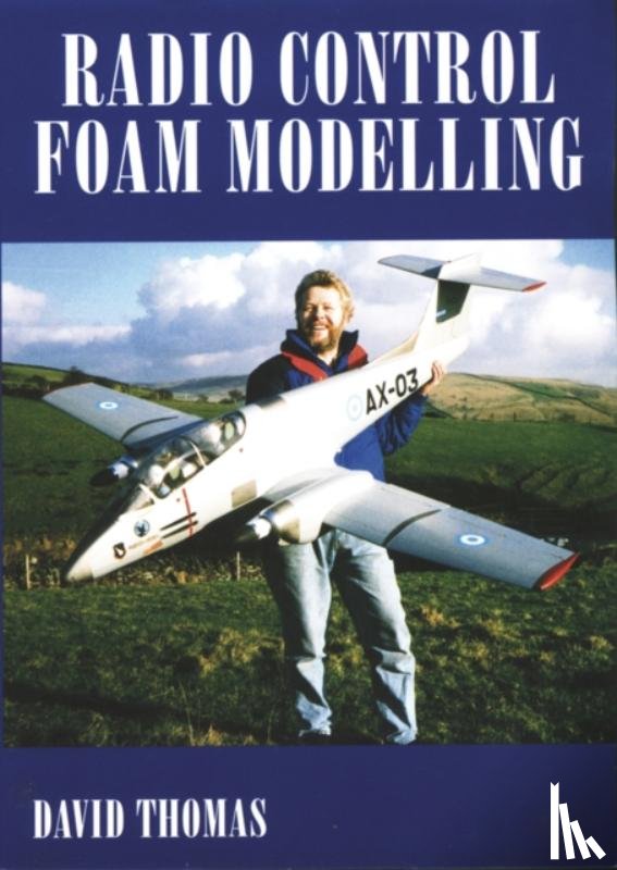 Thomas, David - Radio Control Foam Modelling