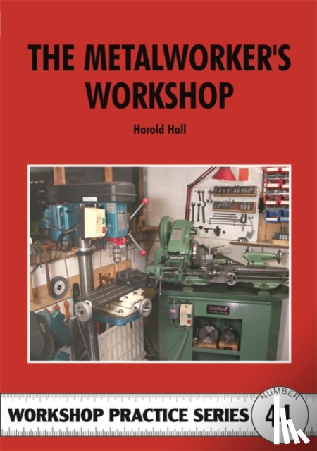Hall, Harold - The Metalworker's Workshop