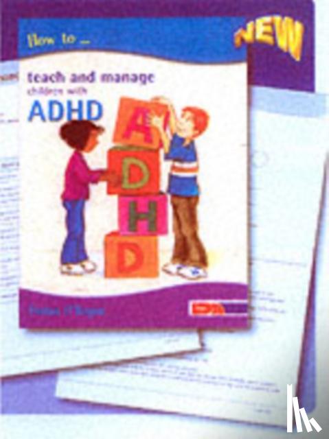 O'Regan, Fintan - How to Teach and Manage Children with ADHD