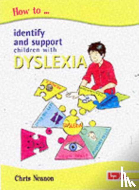 Neanon, Chris - How to Identify and Support Children with Dyslexia