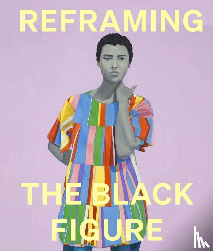 Eshun, Ekow - Reframing the Black Figure