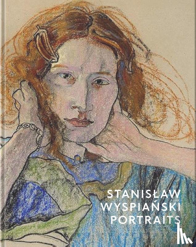 Szczerski, Andrzej, Laskowska, Magdalena, Skrzpczak-Latzke, Maria, Skalska, Agnieszka - Stanislaw Wyspianski Portraits