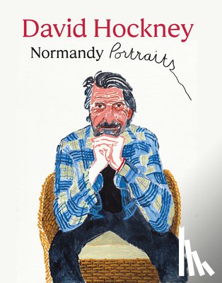 Hockney, David - David Hockney: Normandy Portraits