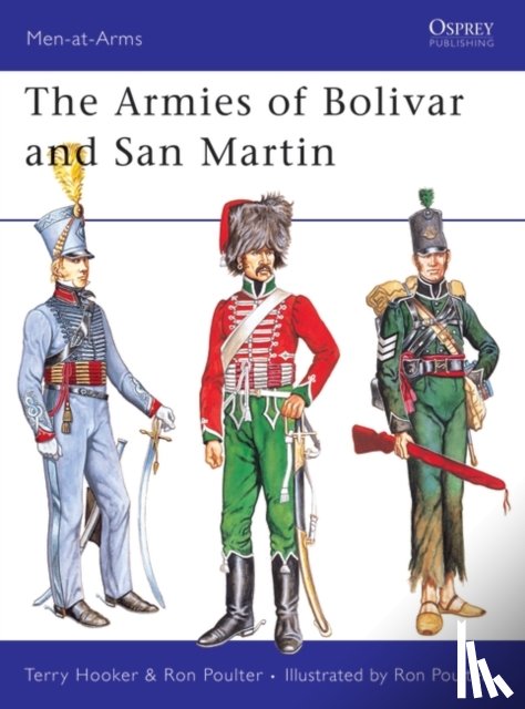 Hooker, Terry - The Armies of Bolivar and San Martin