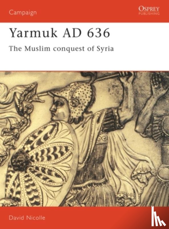 Nicolle, Dr David - Yarmuk AD 636