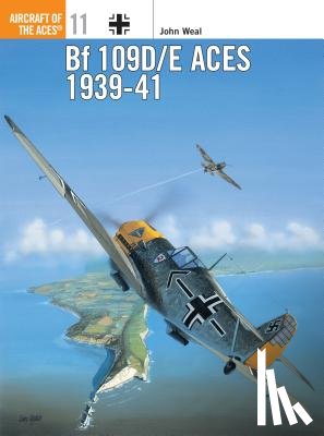 Weal, John (Aviation author/artist) - Bf 109D/E Aces 1939–41