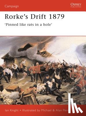 Knight, Ian - Rorke's Drift 1879