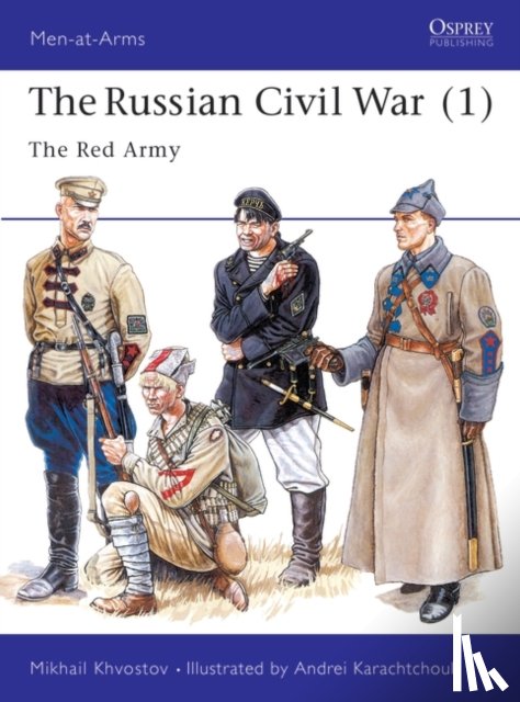 Khvostov, Mikhail - The Russian Civil War (1)
