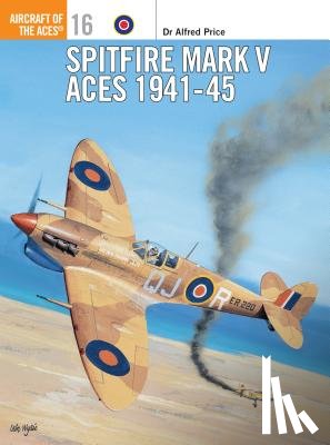 Price, Alfred - Spitfire Mark V Aces 1941–45