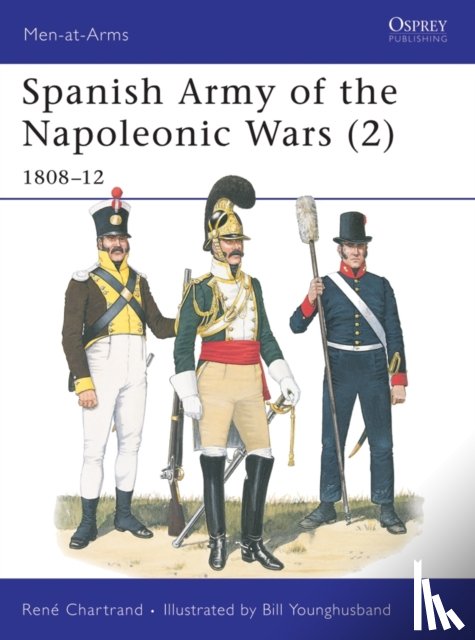 Chartrand, Rene (Author) - Spanish Army of the Napoleonic Wars (2)