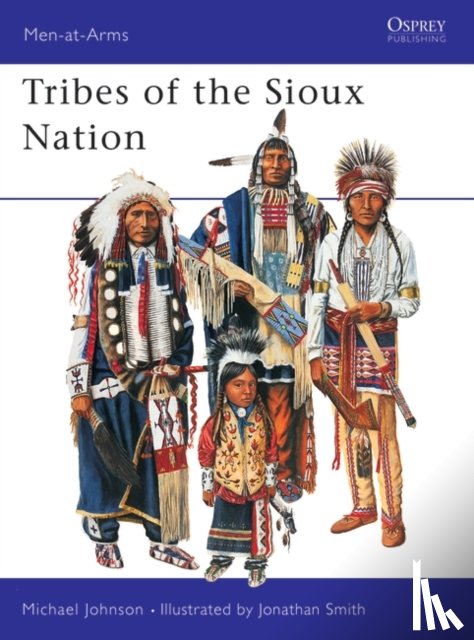 Johnson, Michael G - Tribes of the Sioux Nation