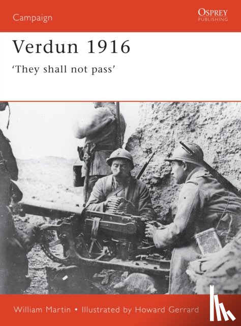 Drury, Ian, Martin, William - Verdun 1916