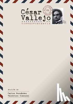  - Cesar Vallejo. Correspondencia