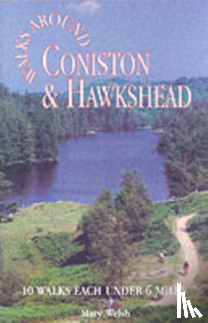 Walsh, Mary - Coniston and Hawkshead Walks around