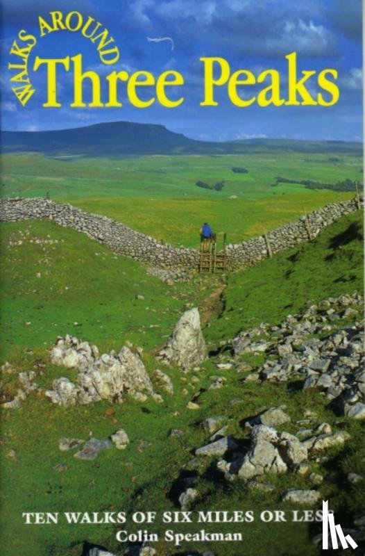 Speakman, Colin - Walks Around the Three Peaks