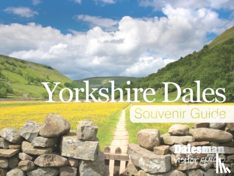  - Yorkshire Dales Souvenir Guide