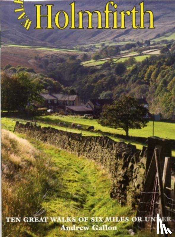  - Walks Around Holmfirth