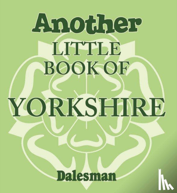 Braddy, Adrian - Another Little Book of Yorkshire