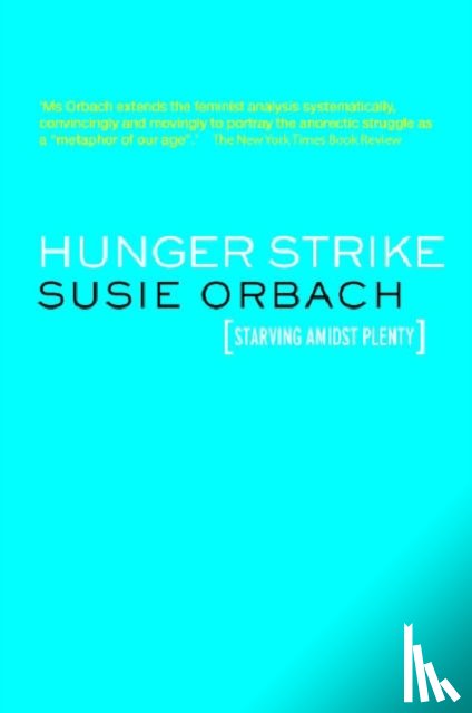 Orbach, Susie - Hunger Strike