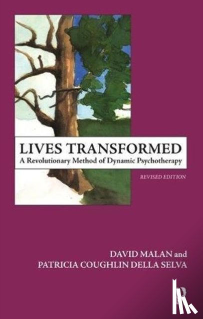 Della Selva, Patricia C., Malan, David - Lives Transformed