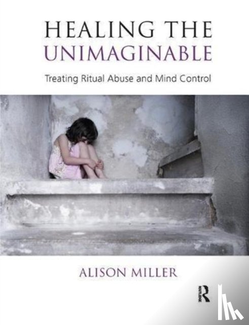 Miller, Alison - Healing the Unimaginable