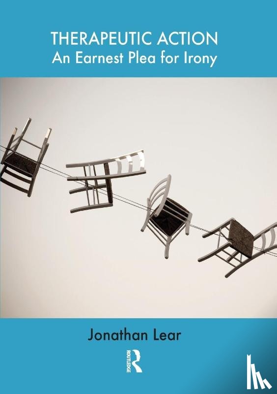 Lear, Jonathan - Therapeutic Action