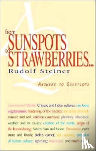 Steiner, Rudolf - From Sunspots to Strawberries