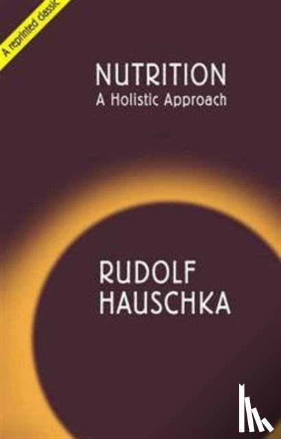 Hauschka, Rudolf - Nutrition