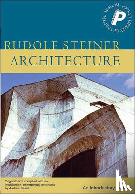 Steiner, Rudolf - Architecture