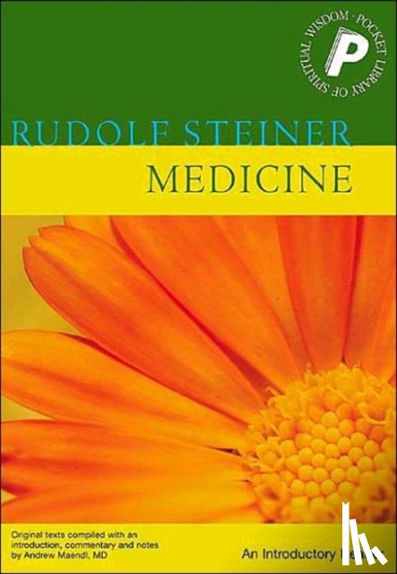 Steiner, Rudolf - Medicine