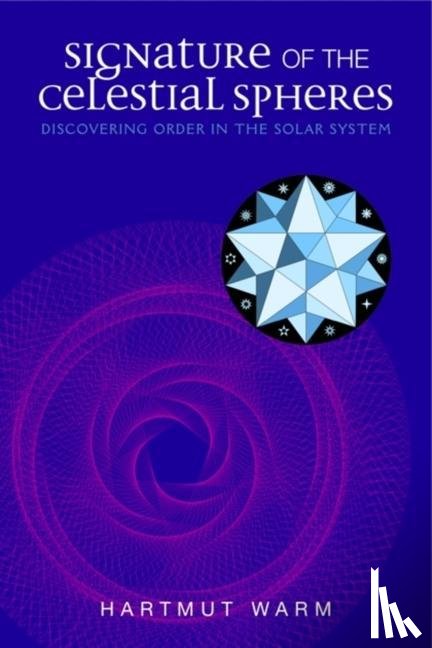 Warm, Hartmut - Signature of the Celestial Spheres