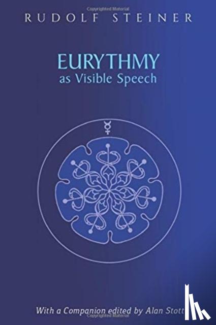 Steiner, Rudolf - Eurythmy as Visible Speech