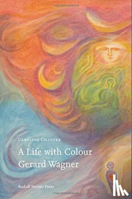 Chanter, Caroline - A Life with Colour