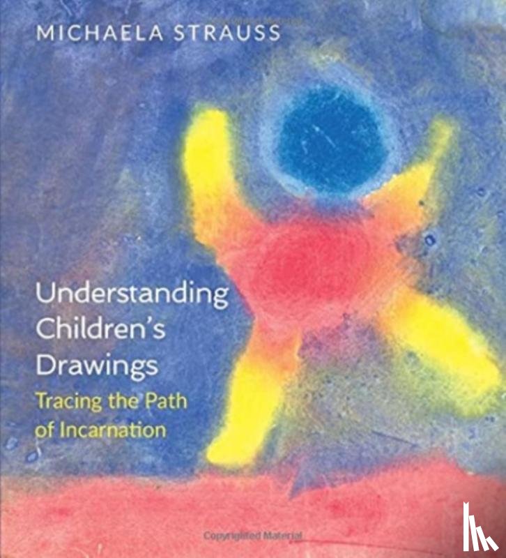 Strauss, Michaela - Understanding Children's Drawings