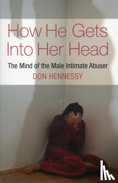 Hennessy, Don - How He Gets into Her Head