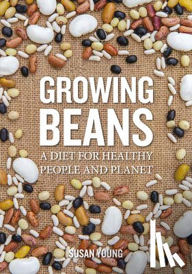 Young, Susan - Growing Beans