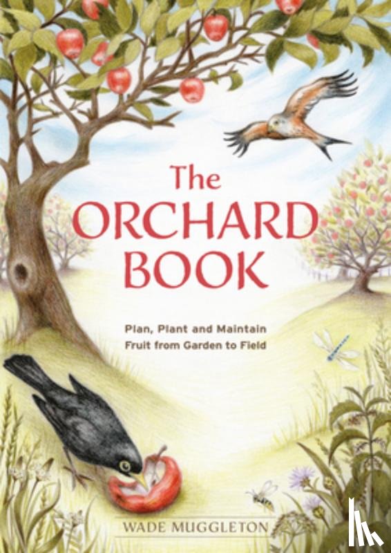 Muggleton, Wade - The Orchard Book