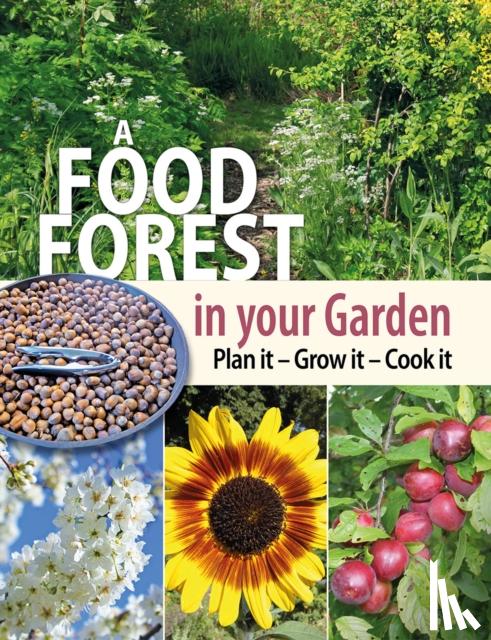 Carter, Alan - A Food Forest in Your Garden
